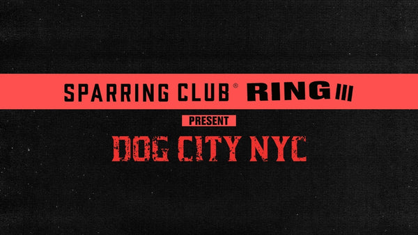 Sample Sale & Sparring Club: Dog City