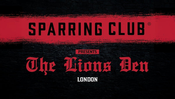 Sparring Club London: The Lion's Den