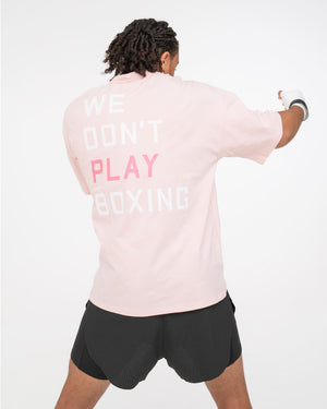 We Don't Play Boxing Oversized T-Shirt - Pink