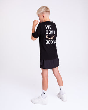 We Don't Play Boxing T-Shirt - Black